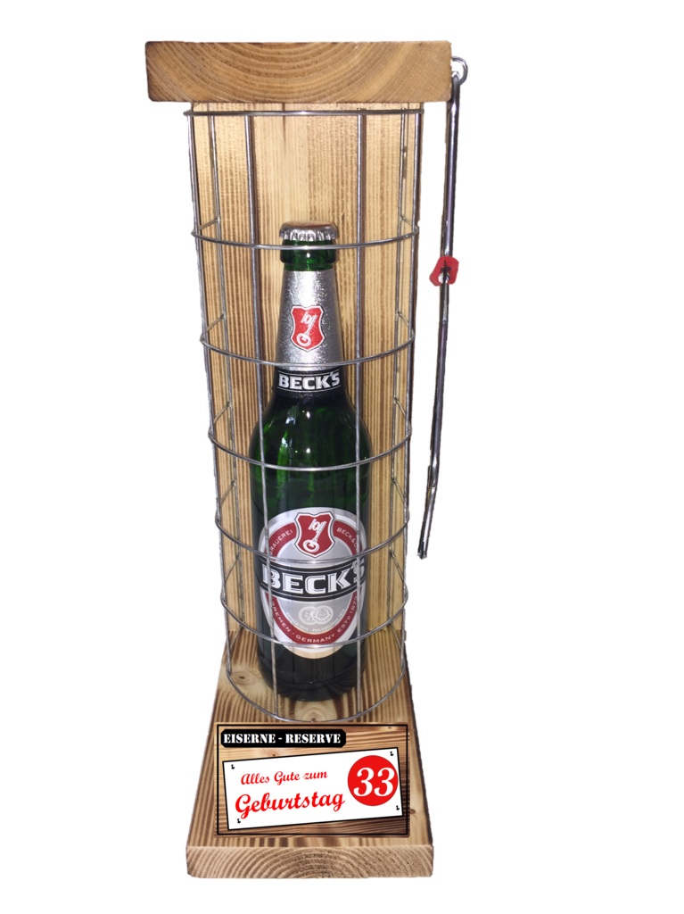 "Alles Gute zum 33 Geburtstag" Die Eiserne Reserve mit einer Flasche Beck´s Bier 0,50L