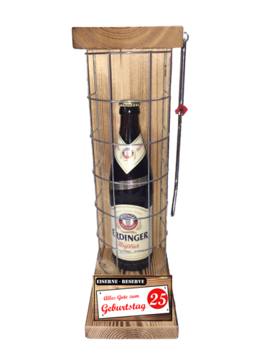 "Alles Gute zum 25 Geburtstag" Die Eiserne Reserve mit einer Flasche Erdinger Weißbier 0,50L