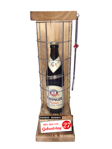 "Alles Gute zum 27 Geburtstag" Die Eiserne Reserve mit einer Flasche Erdinger Weißbier 0,50L