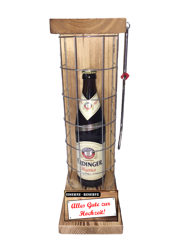 "Alles Gute zur Hochzeit " Die Eiserne Reserve mit einer Flasche Erdinger Weißbier 0,50L