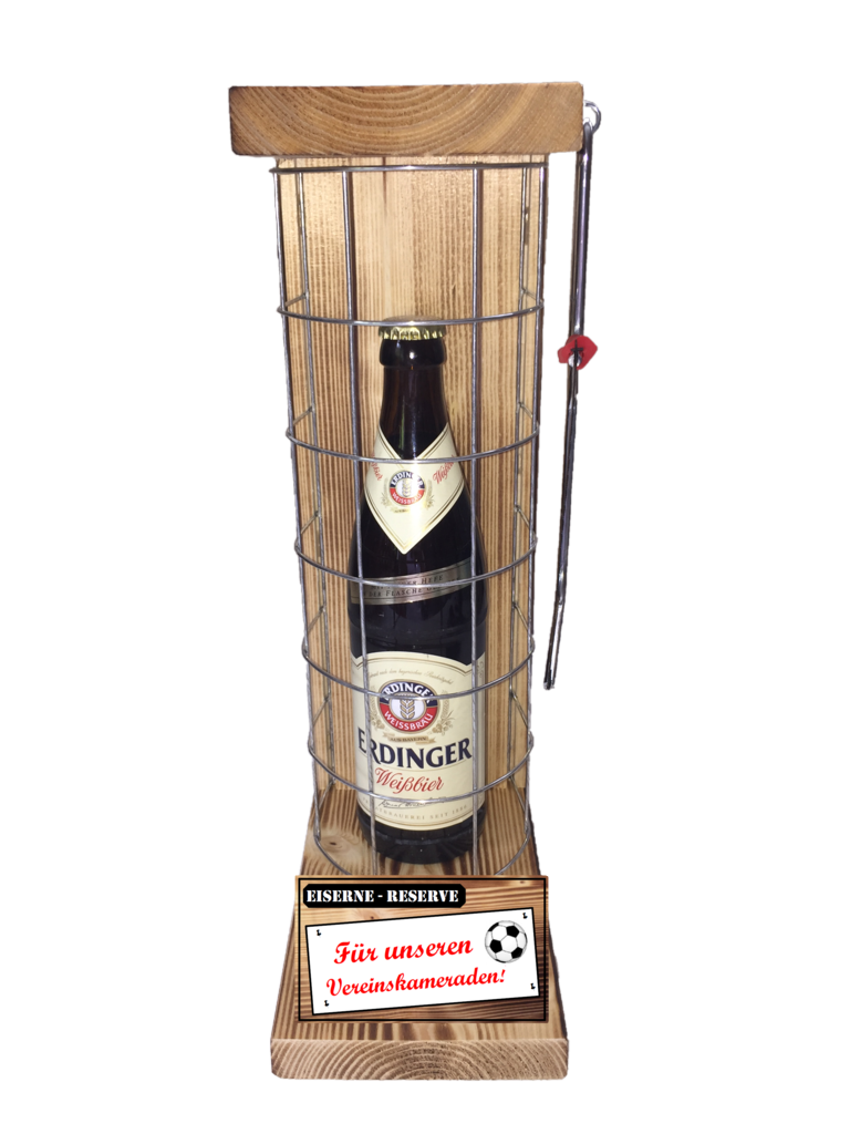 "Für unseren Vereinskameraden " Die Eiserne Reserve mit einer Flasche Erdinger Weißbier 0,50L