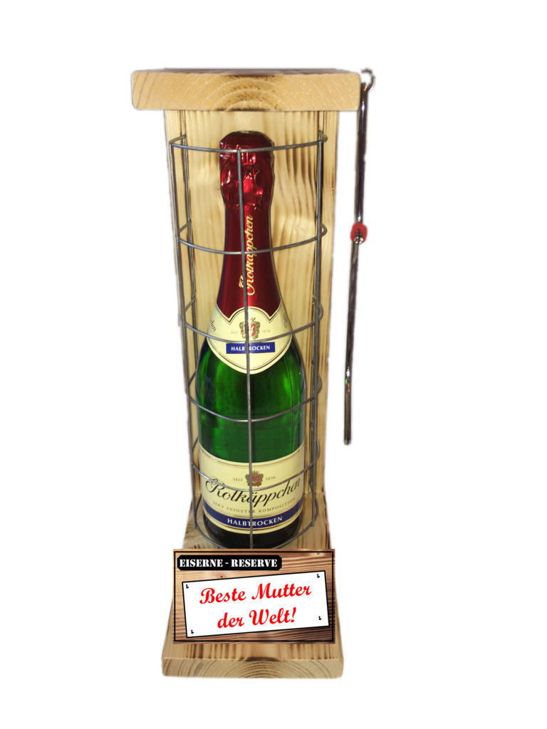 "Beste Mutter der Welt " Die Eiserne Reserve mit einer Flasche Rotkäppchen Sekt 0,75L