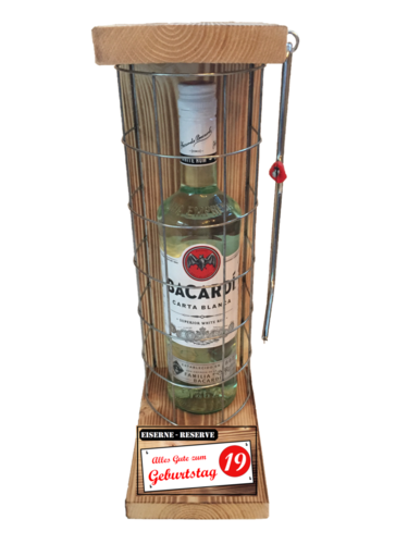 "Alles Gute zum 19 Geburtstag" Die Eiserne Reserve mit einer Flasche Bacardi Rum 0,70L