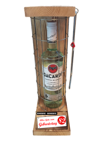 "Alles Gute zum 82 Geburtstag" Die Eiserne Reserve mit einer Flasche Bacardi Rum 0,70L