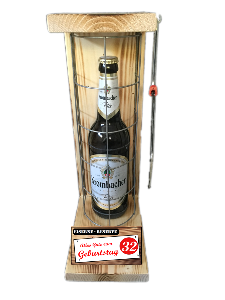 "Alles Gute zum 32 Geburtstag" Die Eiserne Reserve mit einer Flasche Krombacher Pils 0,50L