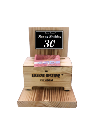 Happy Birthday 30 Geburtstag - Eiserne Reserve ® Geldbox - Geldgeschenk Schatztruhe